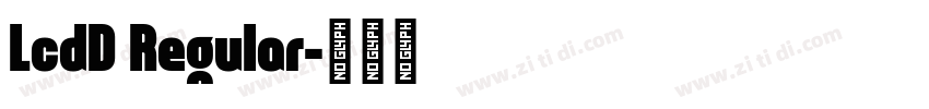 LcdD Regular字体转换